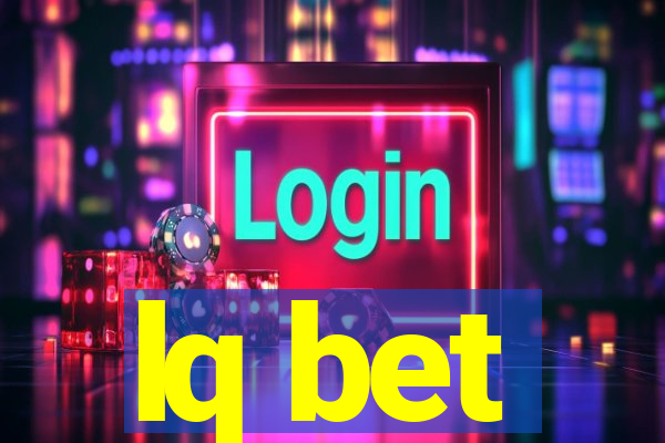 lq bet